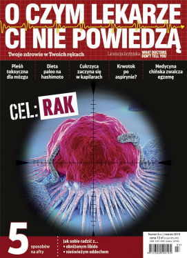 O Czym Lekarze Ci Nie Powiedzą 03/2019