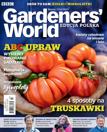 Gardeners' World Edycja Polska marzec 2023