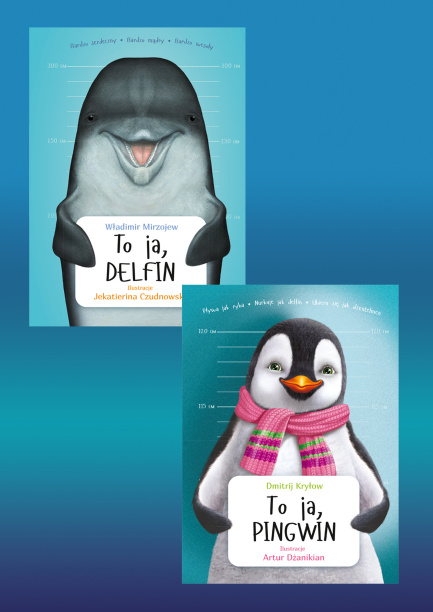 To Ja, Delfin + To Ja, Pingwin