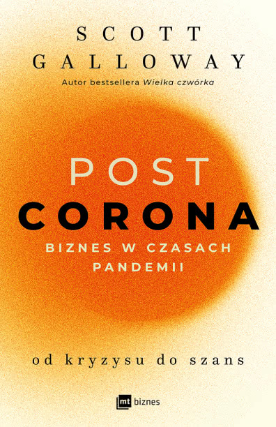 Post Corona. Biznes w Czasach Pandemii