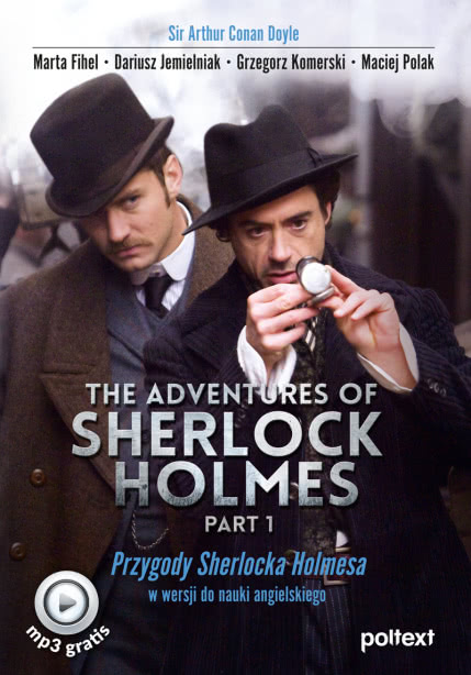 Przygody Sherlocka Holmesa W Wersji Do Nauki Angielskiego. Part 1