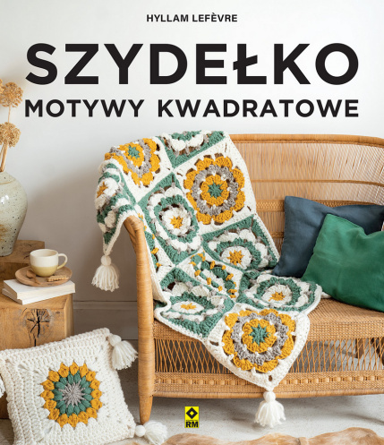 Szydełko. Motywy Kwadratowe