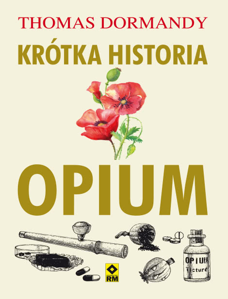Krótka Historia Opium