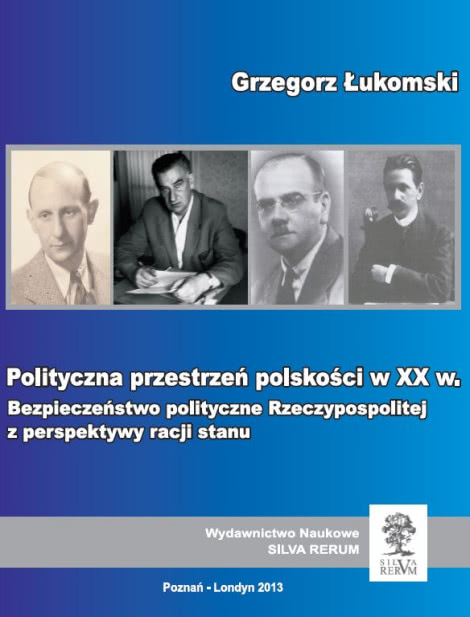 Polityczna Przestrzeń Polskości w XX Wieku