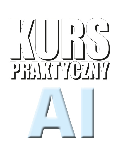 Kurs Praktyczny AI