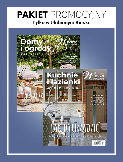 Pakiet Domy i Ogrody + Kuchnie i Łazienki