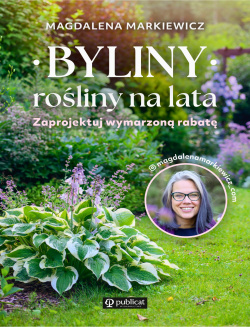 Byliny: Rośliny Na Lata