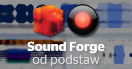 Sound Forge Od Podstaw