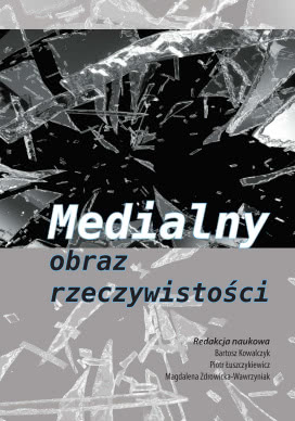 Medialny Obraz Rzeczywistości