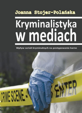 Kryminalistyka w Mediach