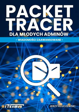 Packet Tracer Dla Młodych Adminów