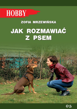 Jak Rozmawiać z Psem