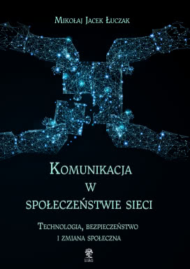 Komunikacja w Społeczeństwie Sieci